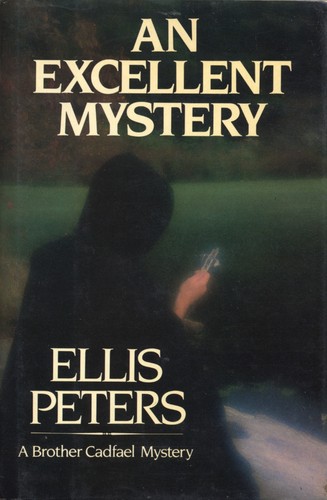 Edith Pargeter: An excellent mystery (Hardcover, 1985, William Morrow and Co.)
