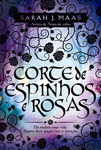 invalid author ID: Corte de espinhos e rosas (Paperback, Portuguese language, Galera)