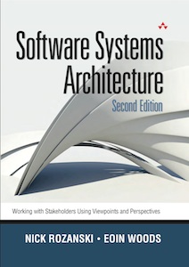 Nick Rozanski, Eóin Woods: Software Systems Architecture, 2nd Edition (Hardcover, 2011, Addison Wesley)