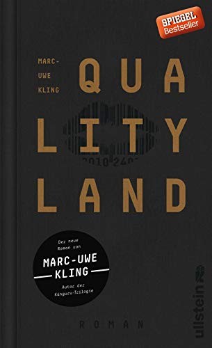 Marc-Uwe Kling: QualityLand (Hardcover, 2017, Verlag Ullstein)
