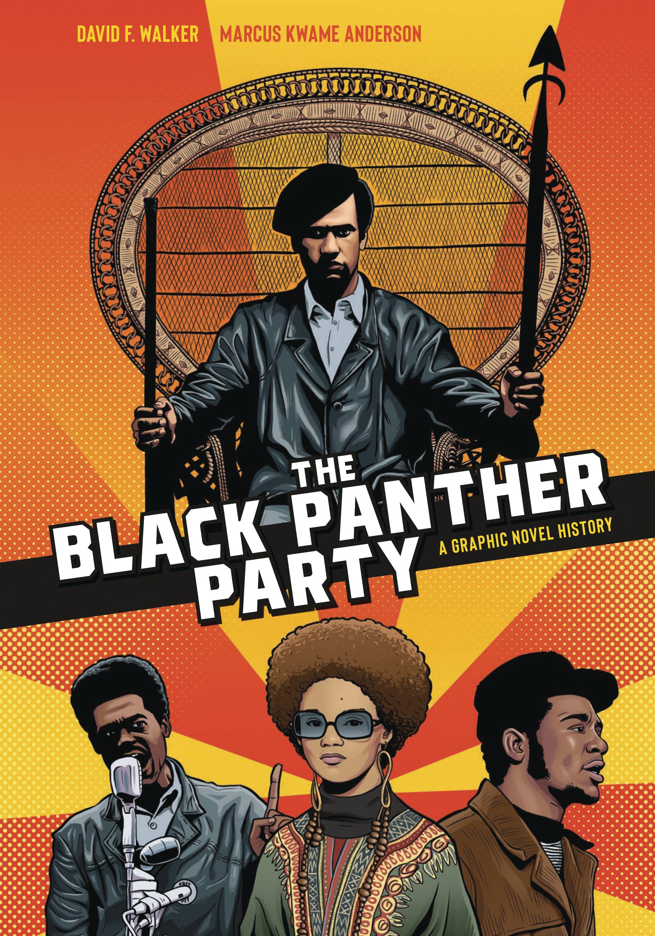David F. Walker, Marcus Kwame Anderson: Black Panther Party (2021, Potter/Ten Speed/Harmony/Rodale)
