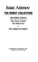 Isaac Asimov: The robot collection (1983, Doubleday)