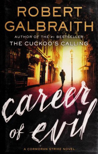 J. K. Rowling, Robert Galbraith: Career of evil (2015, 人民文学出版社)