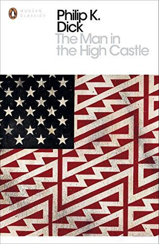 Philip K. Dick: The Man in the High Castle (Paperback, 2010, Penguin Books Ltd)