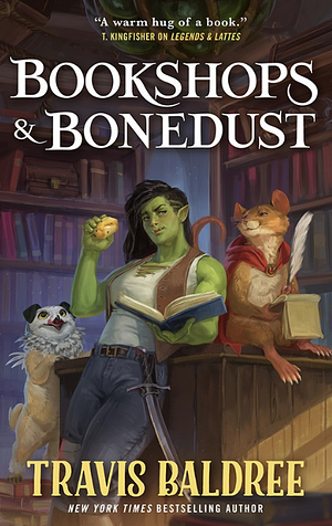 Travis Baldree: Bookshops & Bonedust (2023, Doherty Associates, LLC, Tom)