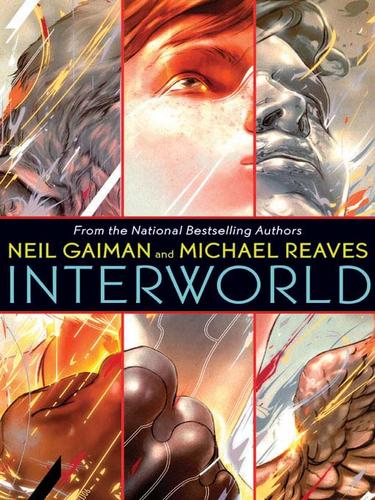 Neil Gaiman, Michael Reaves, Reaves: InterWorld (EBook, 2007, HarperCollins)