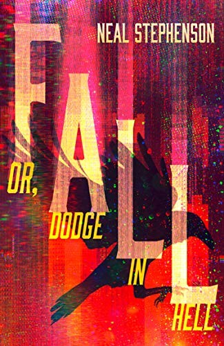 Neal Stephenson: Fall (Hardcover, 2019, HarperCollins)