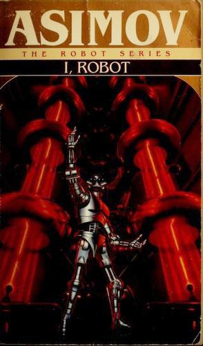 Isaac Asimov, Harlan Ellison, Mark Zug: I, Robot (1991, Spectra)