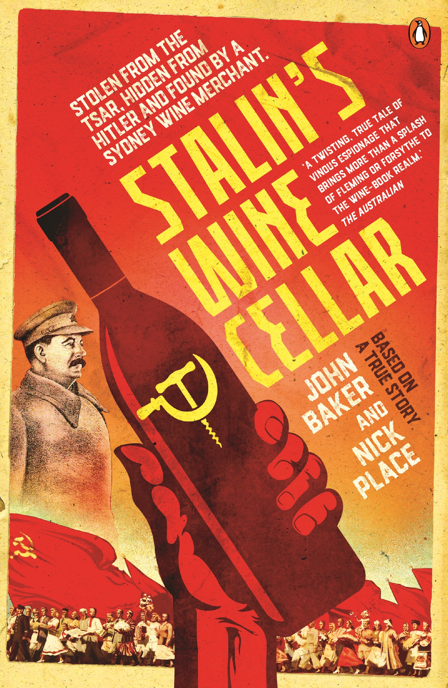 John Baker, Nick Place: Stalin's Wine Cellar (Paperback, 2021, Penguin Random House)