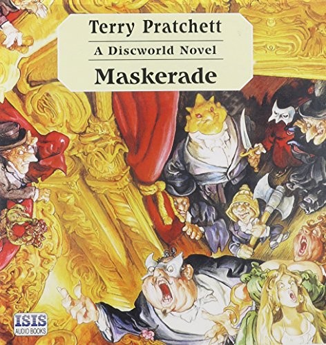 Terry Pratchett: Maskerade (AudiobookFormat, 2001, ISIS Audio Books)
