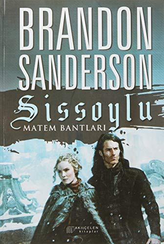 Brandon Sanderson: Sissoylu #6 (Paperback, 2018, Akil Çelen Kitaplar)