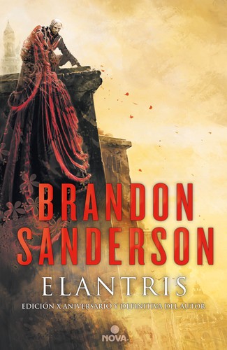 Brandon Sanderson, Jack Garrett: Elantris (Spanish language, 2016, Nova)