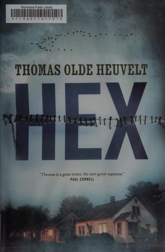 Thomas Olde Heuvelt: Hex (2016)