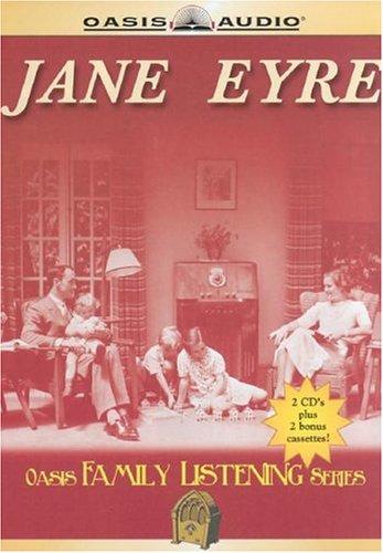 Charlotte Brontë: Jane Eyre (Oasis Family Listening) (2003, Oasis Audio)