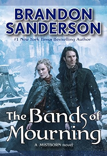 Brandon Sanderson: The Bands of Mourning