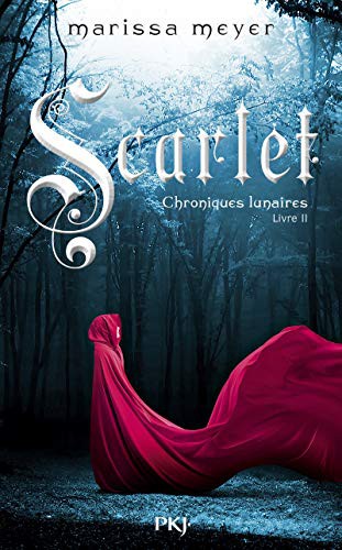 Marissa Meyer, Guillaume Fournier: Scarlet (Paperback, 2013, POCKET JEUNESSE)