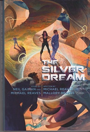 Neil Gaiman, Michael Reaves: The Silver Dream (Hardcover, 2014, Subterranean Press)