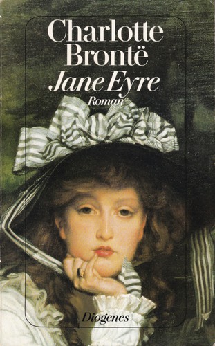 Charlotte Brontë, Charlotte Bronte, Charlotte Bront, charlotte-bronte, Bronte Sharlotta: Jane Eyre (German language, 1993, Diogenes)