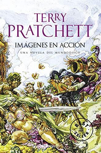Terry Pratchett: Imágenes en acción (Paperback, Spanish language, 2003, DEBOLSILLO)