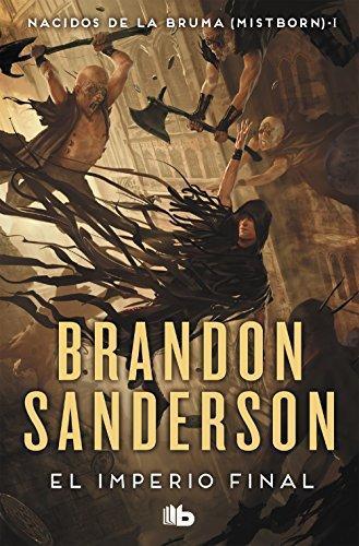 Brandon Sanderson: El Imperio Final (Nacidos de la bruma, #1) (Spanish language)