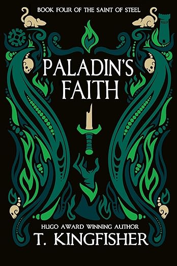 T. Kingfisher: Paladin's Faith (Red Wombat Studio)