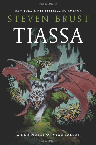 Steven Brust: Tiassa (2011, Tor)