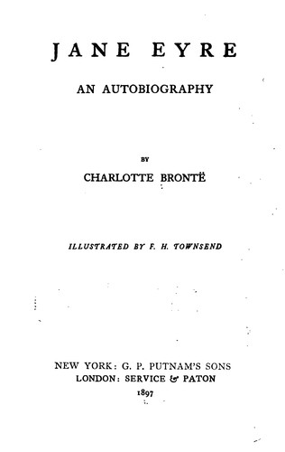 Charlotte Brontë: Jane Eyre: An Autobiography (1897, Service & Paton)