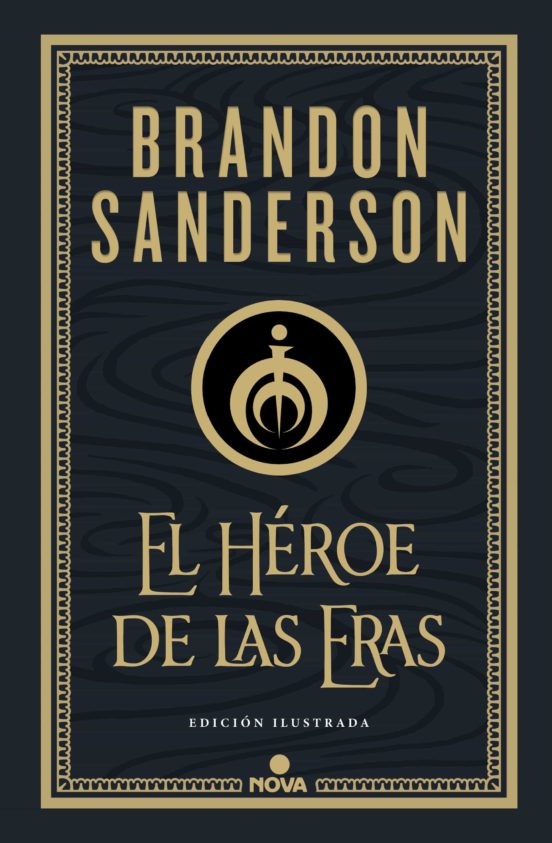 Brandon Sanderson: El héroe de las eras (Hardcover, Gaztelania language, 2021, Nova)