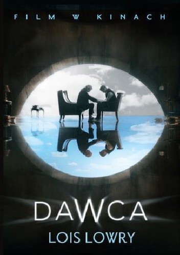 Lois Lowry: Dawca (2014, Wydawnictwo Galeria Książki)