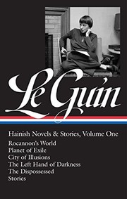 Ursula K. Le Guin: Ursula K. Le Guin: Hainish Novels and Stories Vol. 1 (LOA #296): Rocannon's World / Planet of Exile / City of Illusions / The Left Hand of  Darkness / ... of America Ursula K. Le Guin Edition) (2017, Library of America)