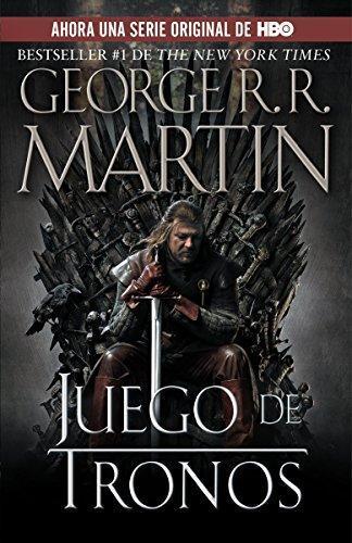 George R.R. Martin, George R. R. Martin: Juego de Tronos (Una Canción de Hielo y Fuego, #1) (Paperback, 2012, Vintage Español)