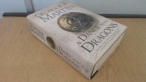 George R.R. Martin, George R. R. Martin, George R. R. Martin: A Dance with Dragons Book Five of a Song of Ice and Fire (Hardcover, 2011, Bantam)