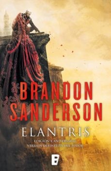 Brandon Sanderson, Jack Garrett: Elantris (EBook, Spanish language, 2019, Ediciones B)