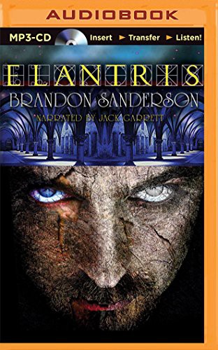 Brandon Sanderson, Jack Garrett: Elantris (AudiobookFormat, 2015, Recorded Books on Brilliance Audio)