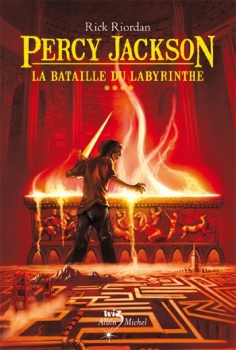 Rick Riordan: Percy Jackson, tome 4 : La bataille du labyrinthe (French language, 2010, Albin Michel)