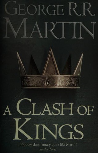 George R.R. Martin, George R. R. Martin: A Clash of Kings (2003, Harper Voyage)