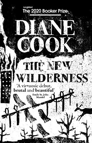 Diane Cook: The New Wilderness (Hardcover)