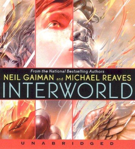 Neil Gaiman, Michael Reaves, Reaves: InterWorld (AudiobookFormat, 2007, HarperChildren's Audio)