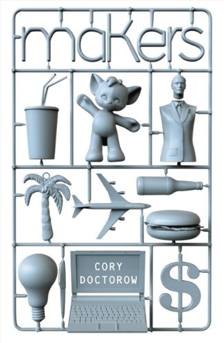 Cory Doctorow: Makers (Paperback, TOR)