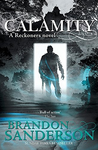 Brandon Sanderson: Calamity (2016, GOLLANCZ)