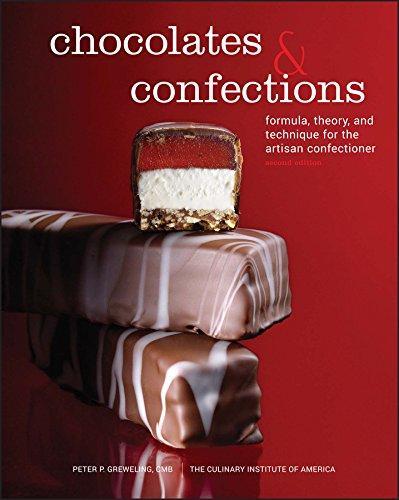 Culinary Institute of America, Peter P. Greweling: Chocolates and Confections (Hardcover, 2012, John Wiley & Sons, Wiley)