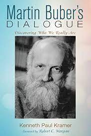 Kenneth Paul Kramer, Robert C. Morgan: Martin Buber's Dialogue (2019, Wipf & Stock Publishers)